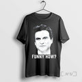 Officials Joe Pesci Funy How - Adult & Kids T-Shirts, Sweatshirts & Hoodies apparel design preview 1