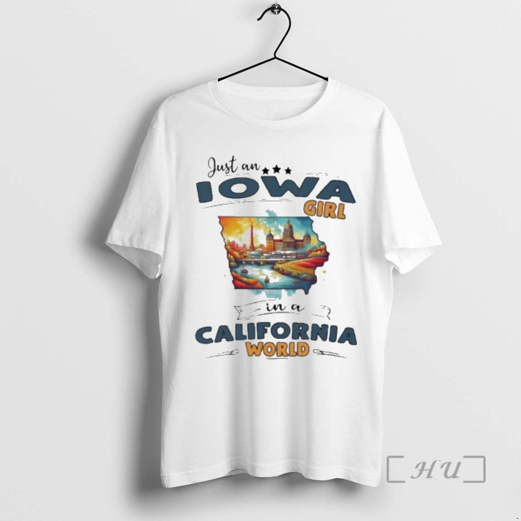 Officials Just An Iowa Girl In A California World - Adult & Kids T-Shirts, Sweatshirts & Hoodies apparel design preview 1