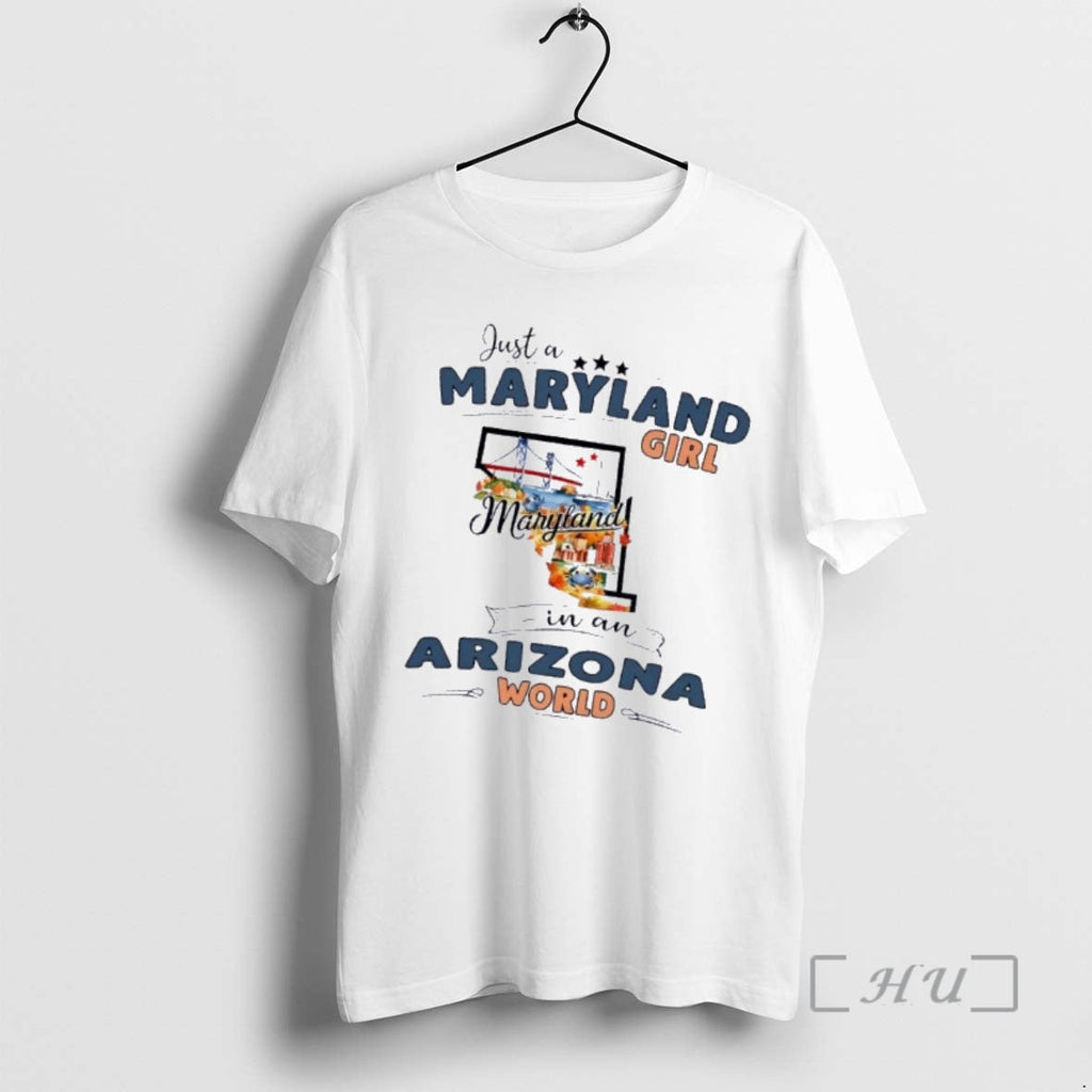 Officials Just A Maryland Girl In Arizona World Map - Adult & Kids T-Shirts, Sweatshirts & Hoodies apparel design preview 1