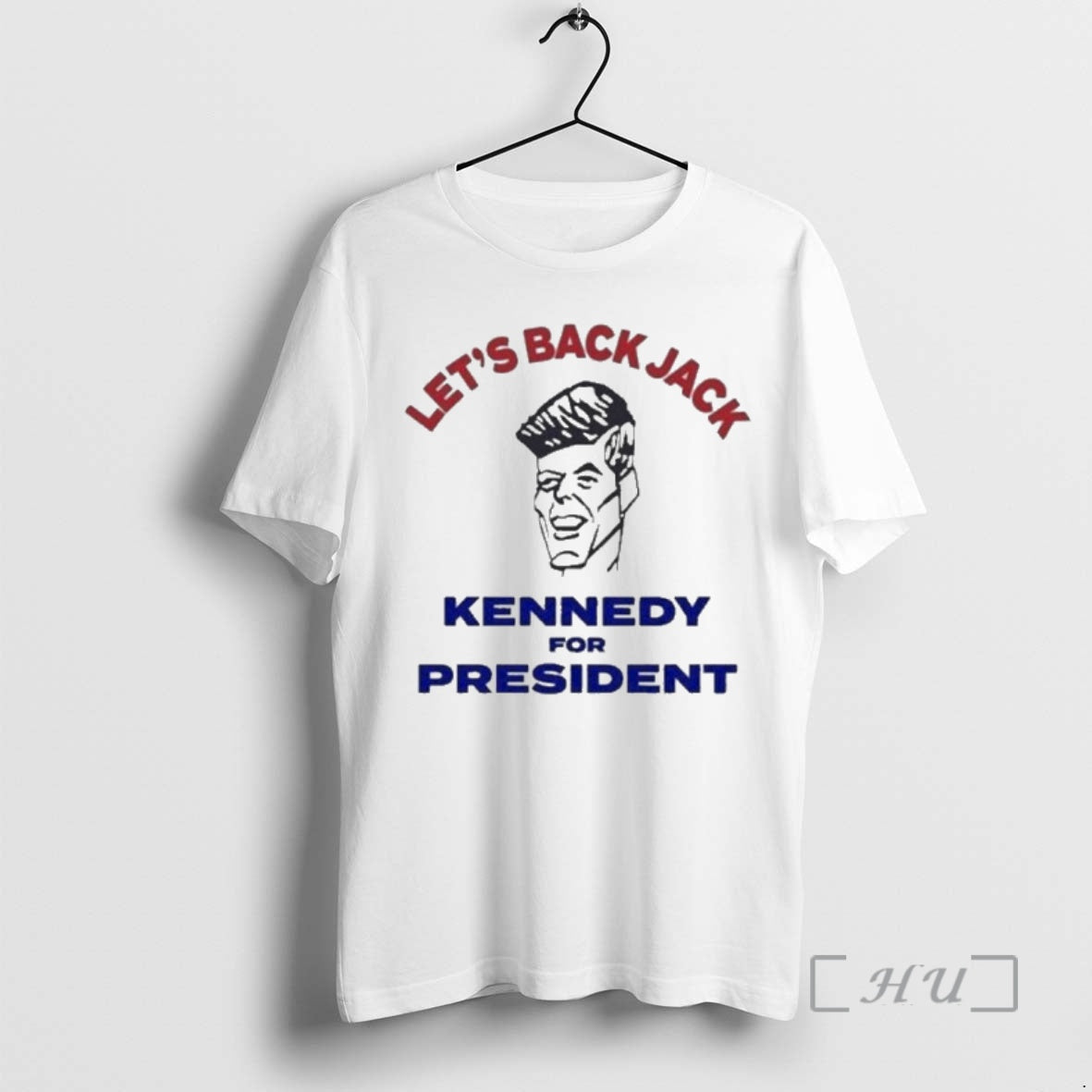 Officials Lets Back Jack Kennedy President - Adult & Kids T-Shirts, Sweatshirts & Hoodies apparel design preview 1