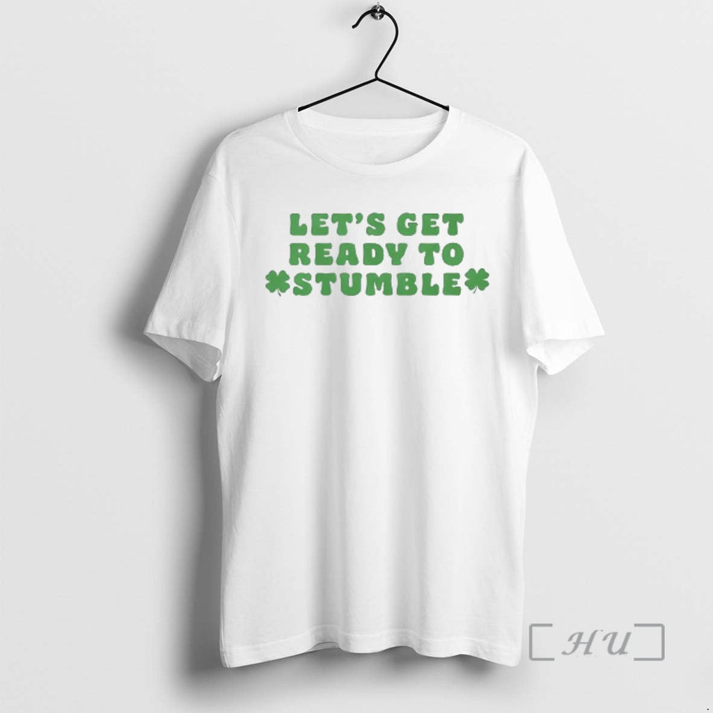 Officials Lets Get Ready To Stumble Shamrock St - Adult & Kids T-Shirts, Sweatshirts & Hoodies apparel design preview 1