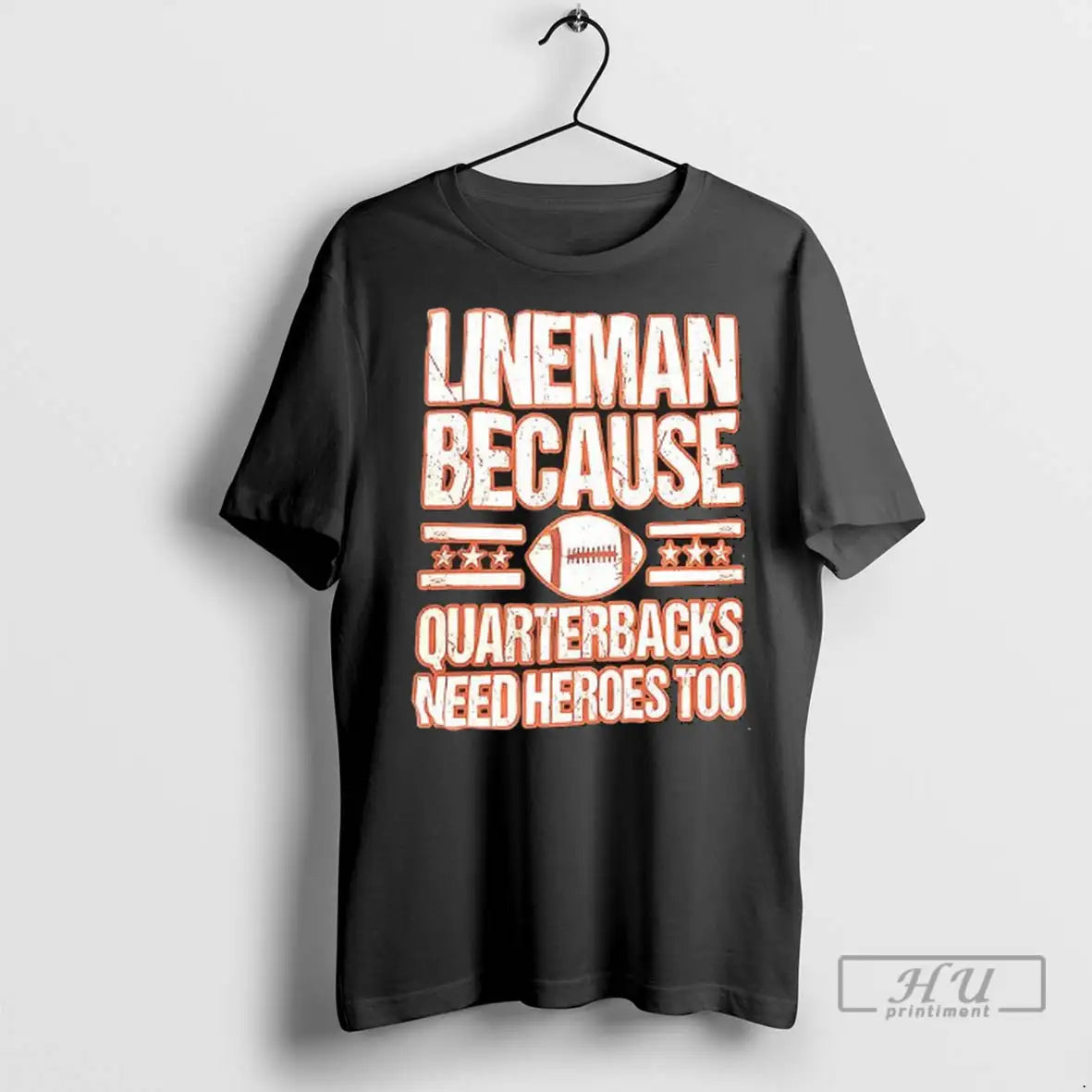 Officials Lineman Because Quarterbacks Need Heroes - Adult & Kids T-Shirts, Sweatshirts & Hoodies apparel design preview 1