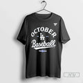 Officials Los Angeles Dodgers October Baseball Nl - Adult & Kids T-Shirts, Sweatshirts & Hoodies apparel design preview 1