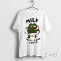 Officials Milf Man I Love Frogs Meme - Adult & Kids T-Shirts, Sweatshirts & Hoodies apparel design preview 1