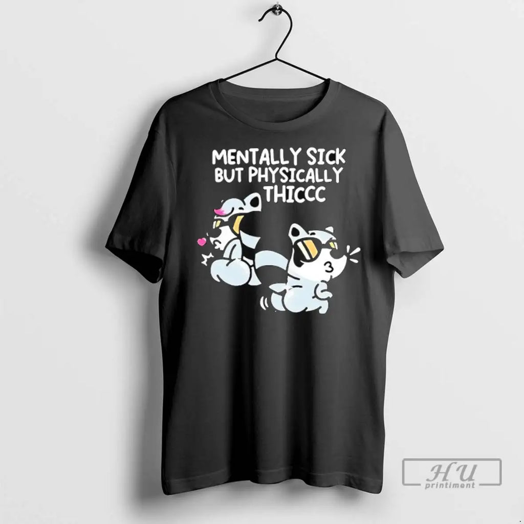 Officials Mentally Sick But Physically Thicc - Adult & Kids T-Shirts, Sweatshirts & Hoodies apparel design preview 1