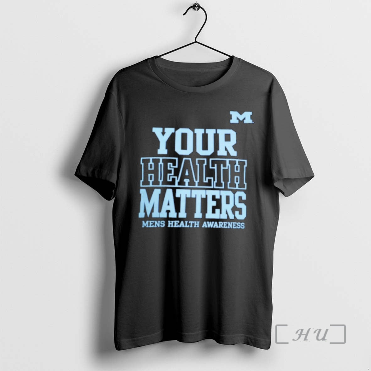 Officials Michigan Wolverines Your Health Matters - Adult & Kids T-Shirts, Sweatshirts & Hoodies apparel design preview 1