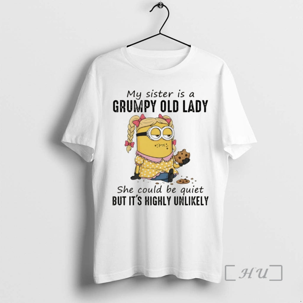 Officials Minion My Sister Is Grumpy Old Lady She - Adult & Kids T-Shirts, Sweatshirts & Hoodies apparel design preview 1