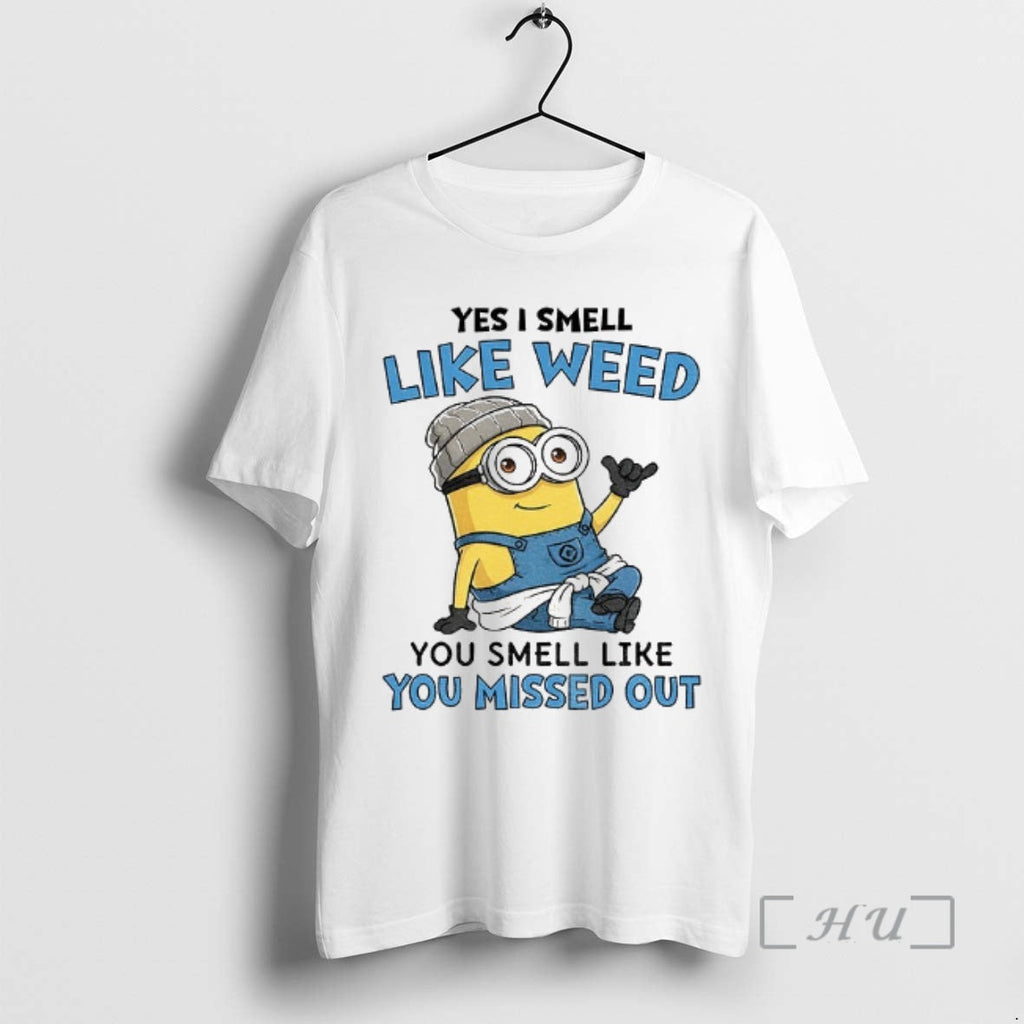 Officials Minion Yes I Smell Like Weed You Missed Out - Adult & Kids T-Shirts, Sweatshirts & Hoodies apparel design preview 1