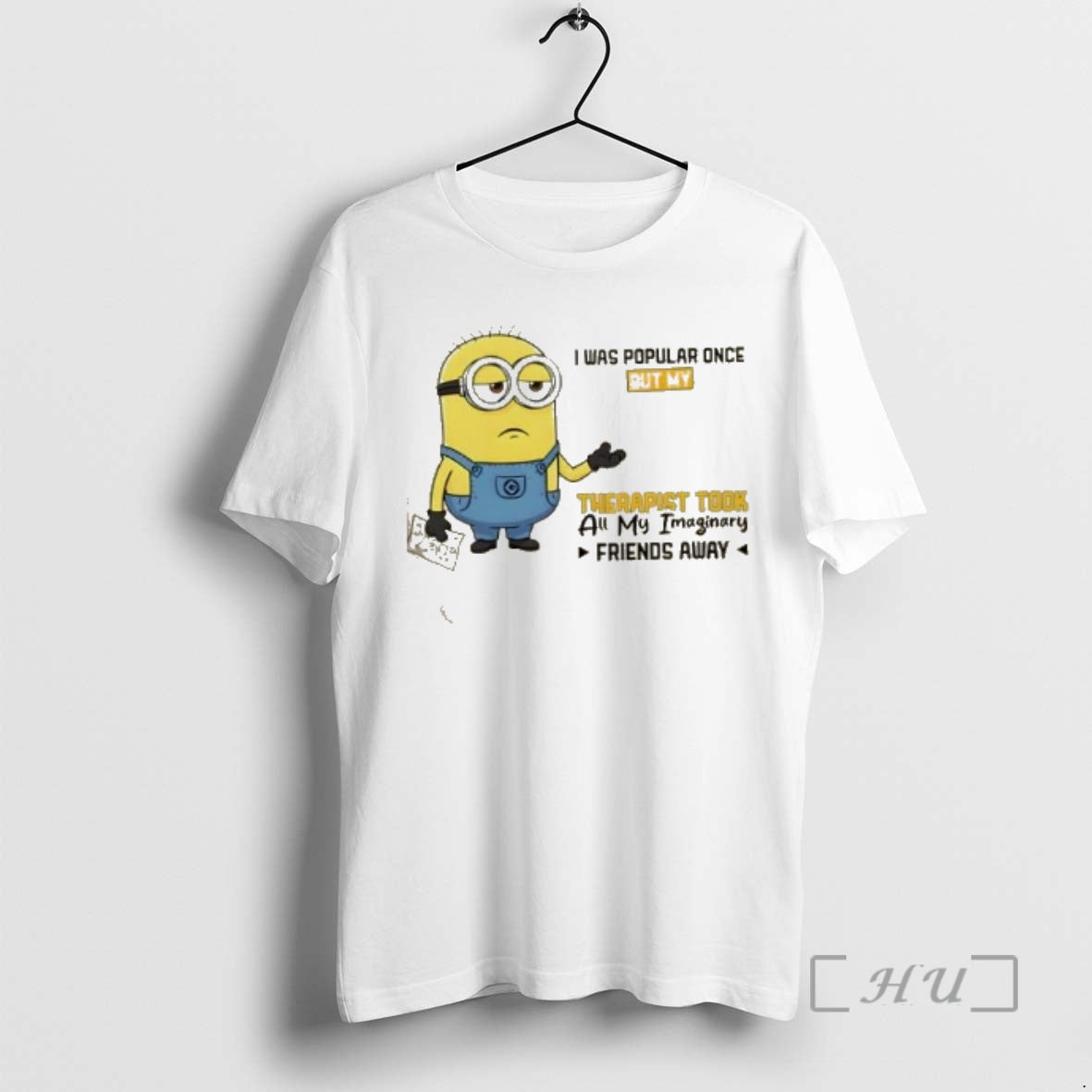 Officials Minions I Was Popular Once But My Therapist - Adult & Kids T-Shirts, Sweatshirts & Hoodies apparel design preview 1