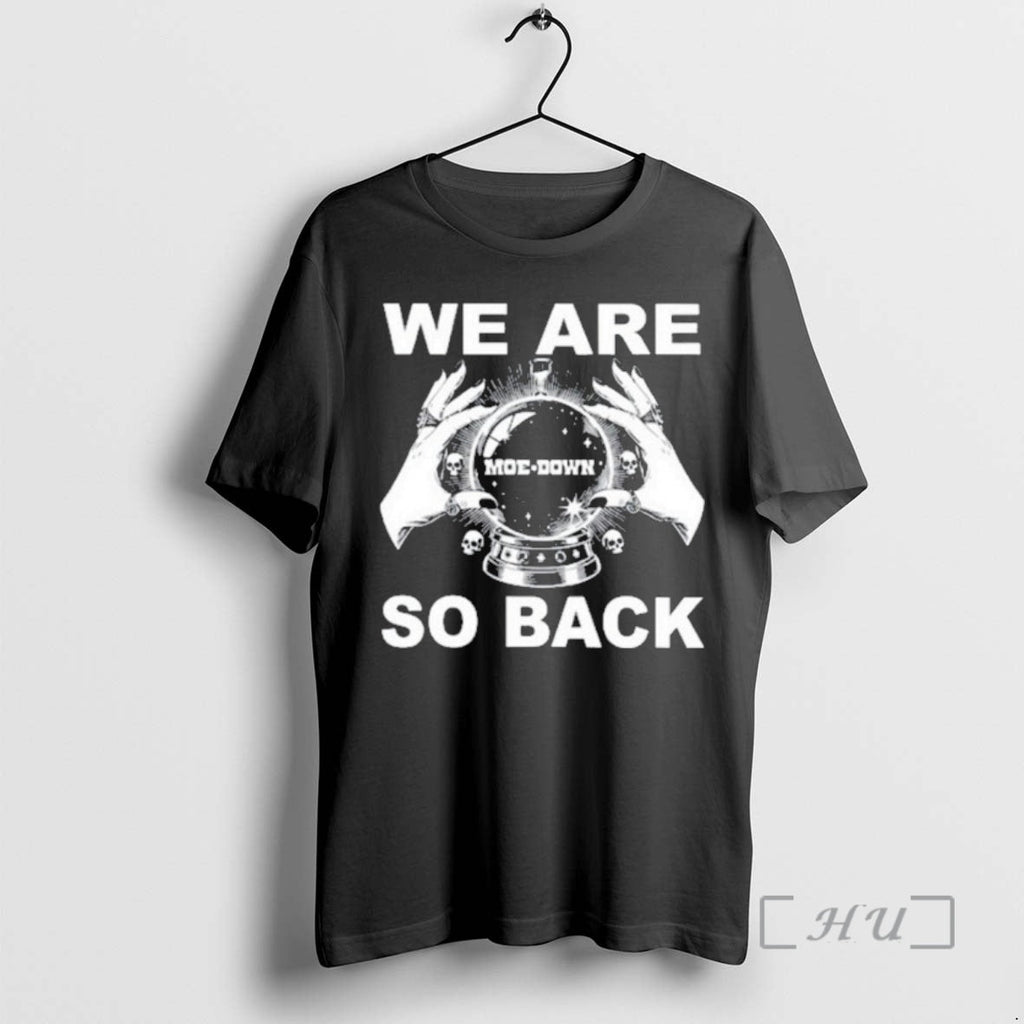 Officials Moe Down We Are So Back - Adult & Kids T-Shirts, Sweatshirts & Hoodies apparel design preview 1