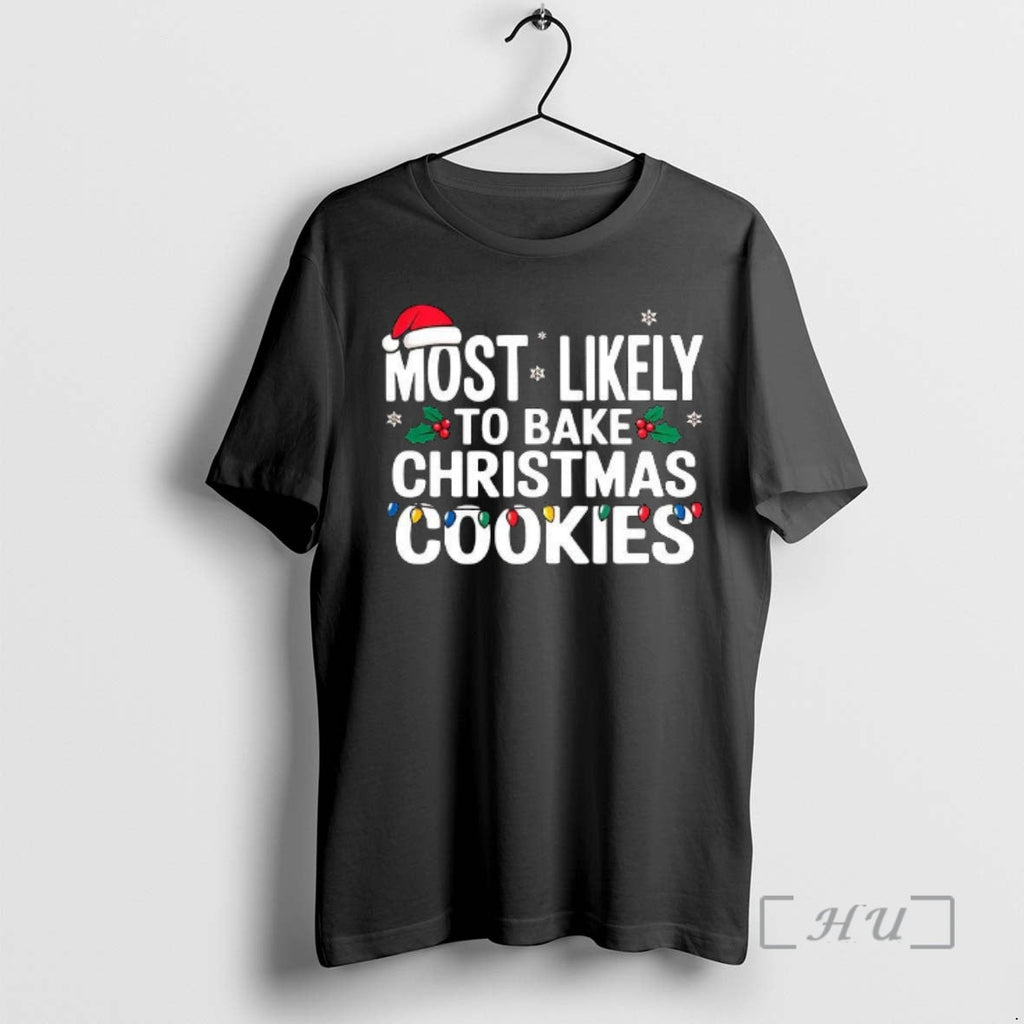 Officials Most Likely Bake Cookies - Adult & Kids T-Shirts, Sweatshirts & Hoodies apparel design preview 1