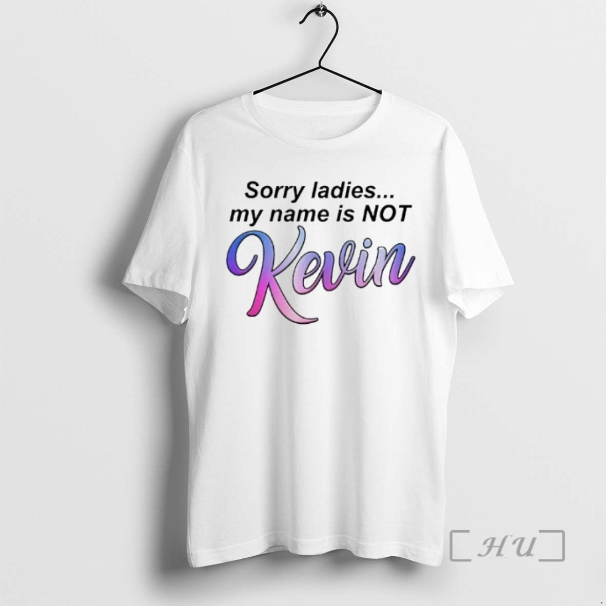 Officials My Name Is Not Kevin - Adult & Kids T-Shirts, Sweatshirts & Hoodies apparel design preview 1