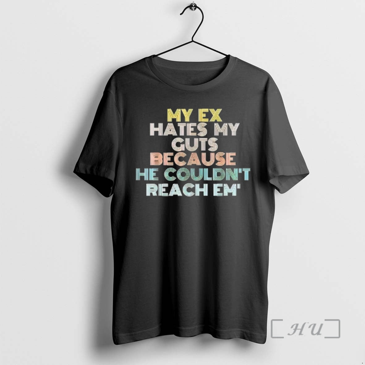 Officials My Ex Hates Guts Because He Couldnt Reach - Adult & Kids T-Shirts, Sweatshirts & Hoodies apparel design preview 1