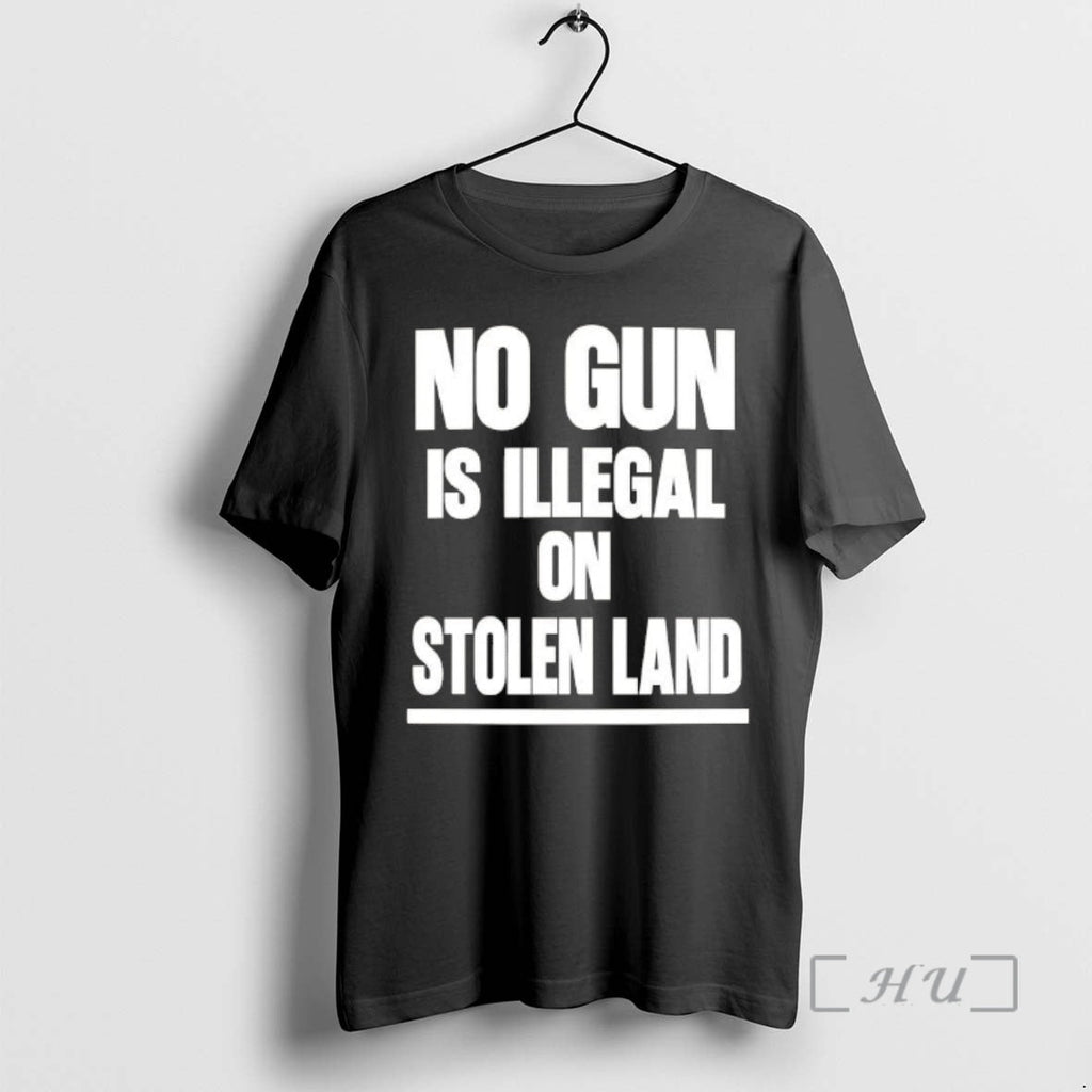Officials No Gun Is Illegal Stolen Land Text - Adult & Kids T-Shirts, Sweatshirts & Hoodies apparel design preview 1