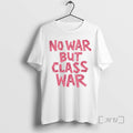 Officials No War But Class - Adult & Kids T-Shirts, Sweatshirts & Hoodies apparel design preview 1