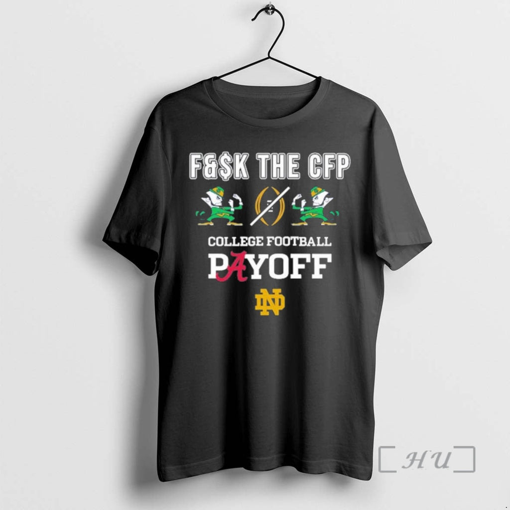 Officials Notre Dame Fighting Irish Fk Cfp - Adult & Kids T-Shirts, Sweatshirts & Hoodies apparel design preview 1