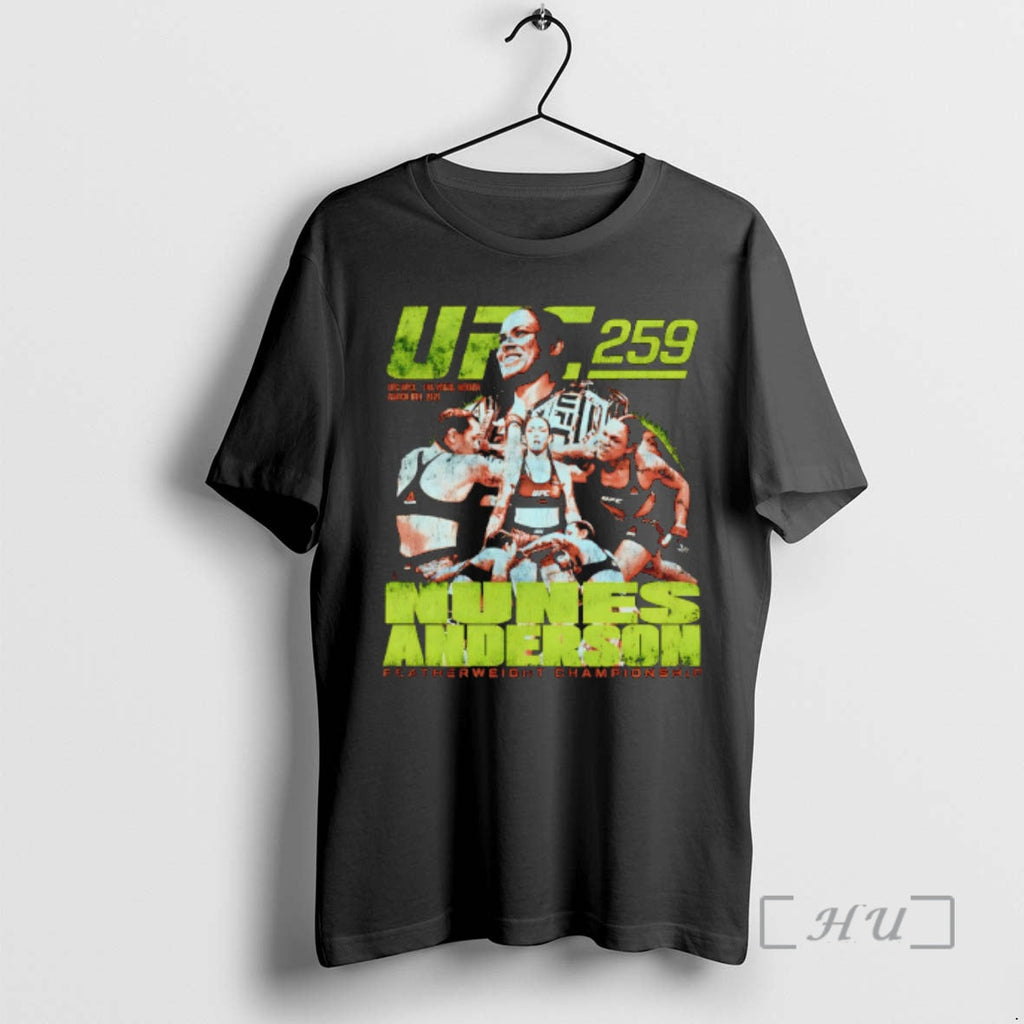 Officials Nunes Vs Anderson Ufc 259 Featherweight - Adult & Kids T-Shirts, Sweatshirts & Hoodies apparel design preview 1