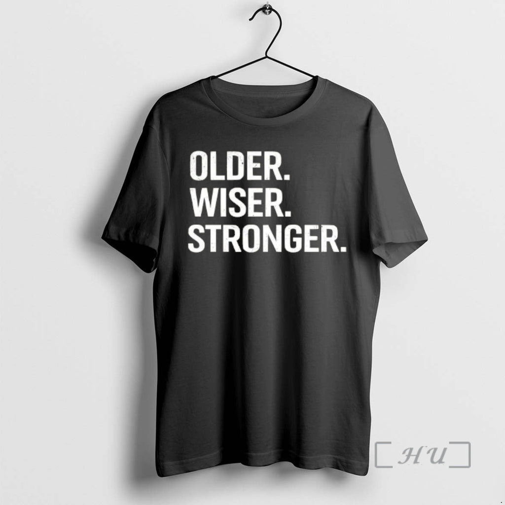 Officials Older Wiser Stronger - Adult & Kids T-Shirts, Sweatshirts & Hoodies apparel design preview 1