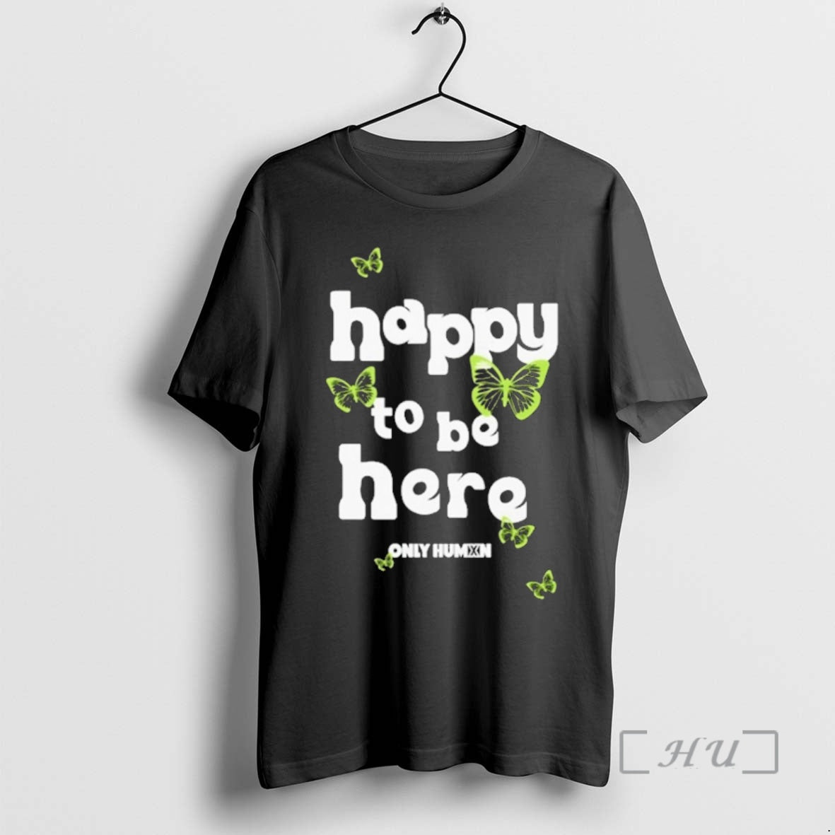 Officials Only Humxn Happy Be Here - Adult & Kids T-Shirts, Sweatshirts & Hoodies apparel design preview 1