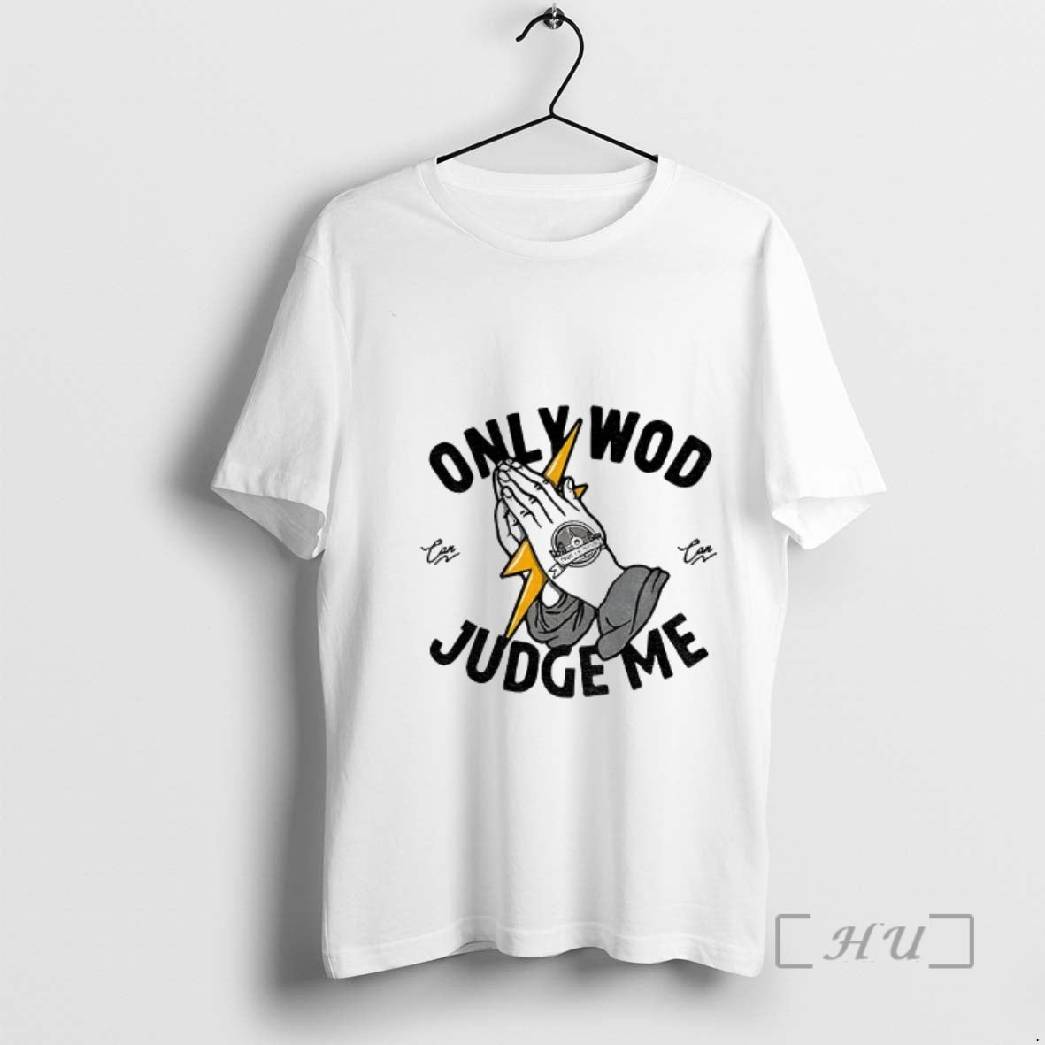 Officials Only Wod Can Judge Me - Adult & Kids T-Shirts, Sweatshirts & Hoodies apparel design preview 1