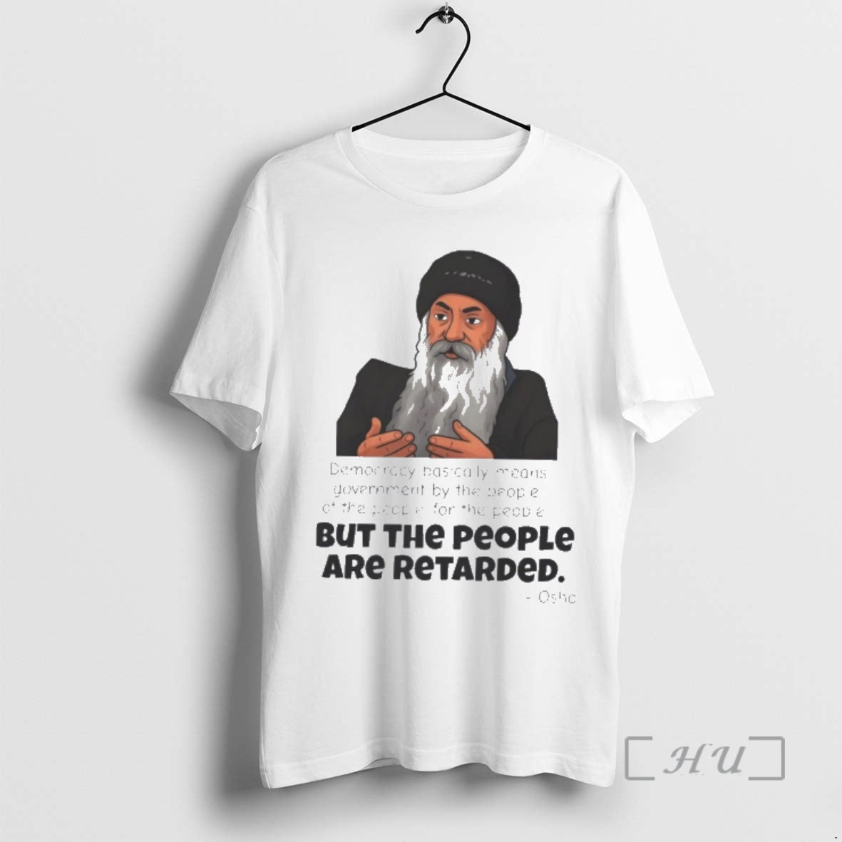 Officials Osho But The People Are Retarded - Adult & Kids T-Shirts, Sweatshirts & Hoodies apparel design preview 1