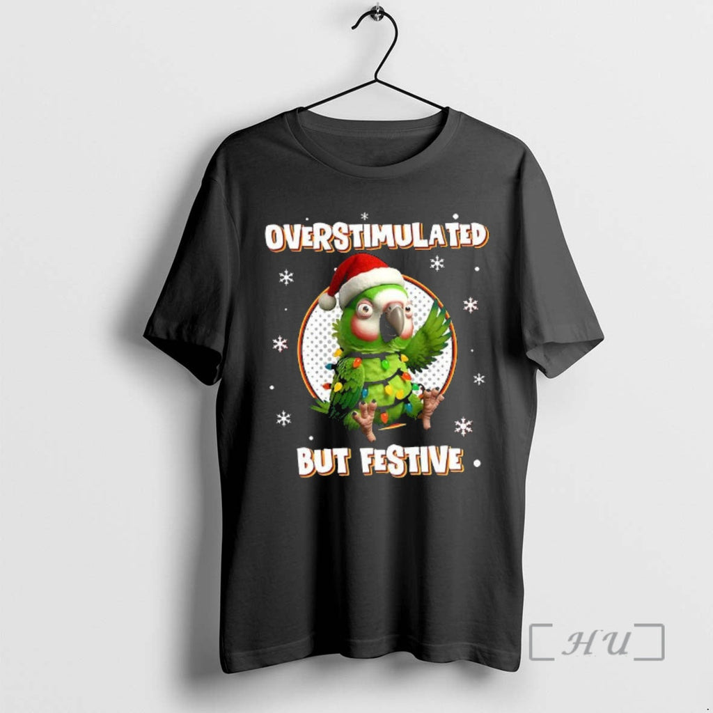 Officials Overstimulated But Festive Parrot - Adult & Kids T-Shirts, Sweatshirts & Hoodies apparel design preview 1