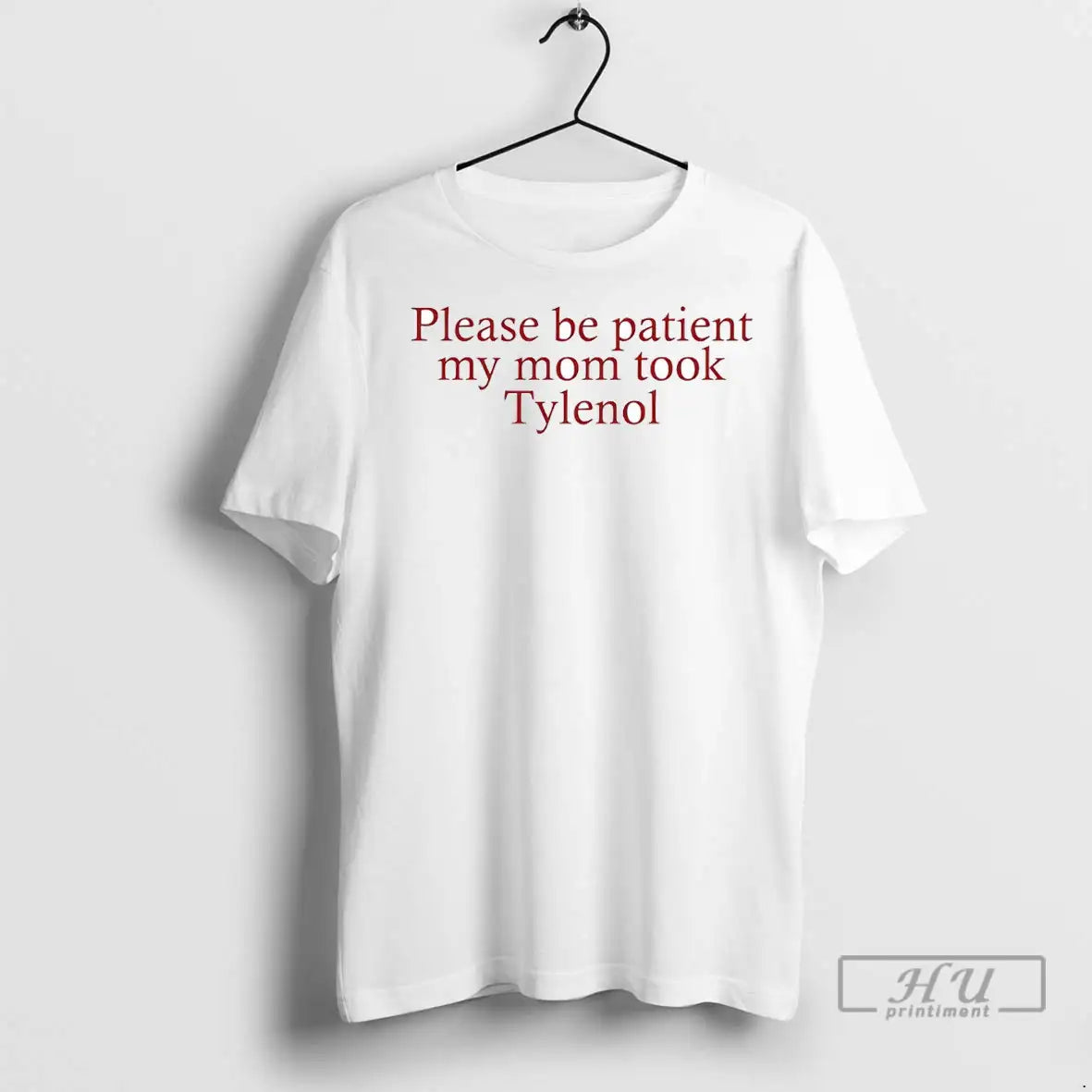 Officials Please Be Patient My Mom Took Tylenol - Adult & Kids T-Shirts, Sweatshirts & Hoodies apparel design preview 1
