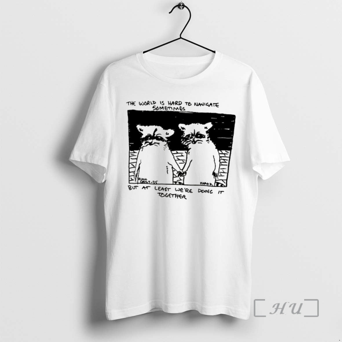 Officials Raccoon World Is Hard Navigate But Least - Adult & Kids T-Shirts, Sweatshirts & Hoodies apparel design preview 1