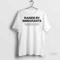 Officials Raised By Immigrants The Children Of Those - Adult & Kids T-Shirts, Sweatshirts & Hoodies apparel design preview 1
