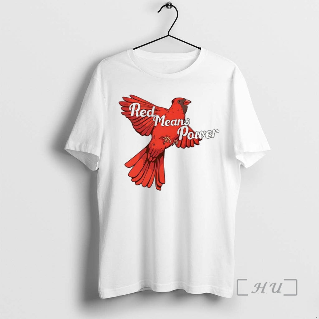 Officials Red Means Power L Northern Cardinal Bird - Adult & Kids T-Shirts, Sweatshirts & Hoodies apparel design preview 1