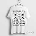 Officials Roses Are Red Candles Lit Do No Harm But - Adult & Kids T-Shirts, Sweatshirts & Hoodies apparel design preview 1