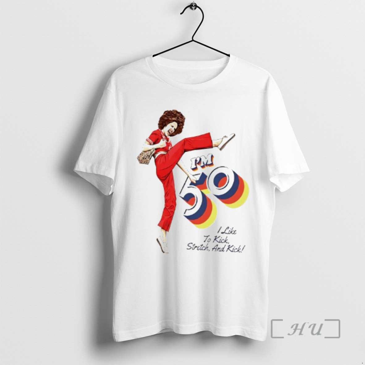 Officials Sally Omalley Im 50 I Like To Kick Stretch - Adult & Kids T-Shirts, Sweatshirts & Hoodies apparel design preview 1