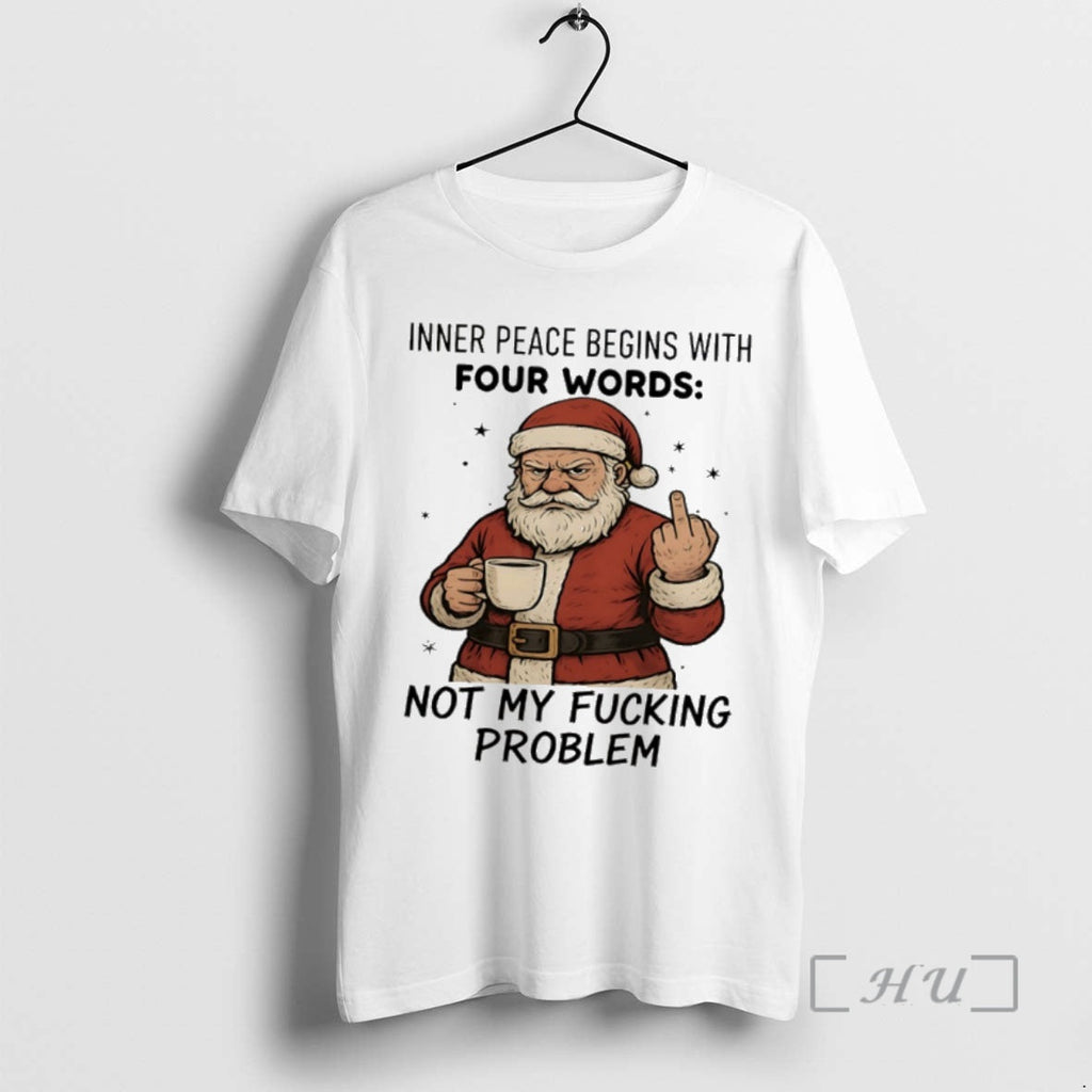 Officials Santa Claus Inner Peace Begins Four Words - Adult & Kids T-Shirts, Sweatshirts & Hoodies apparel design preview 1