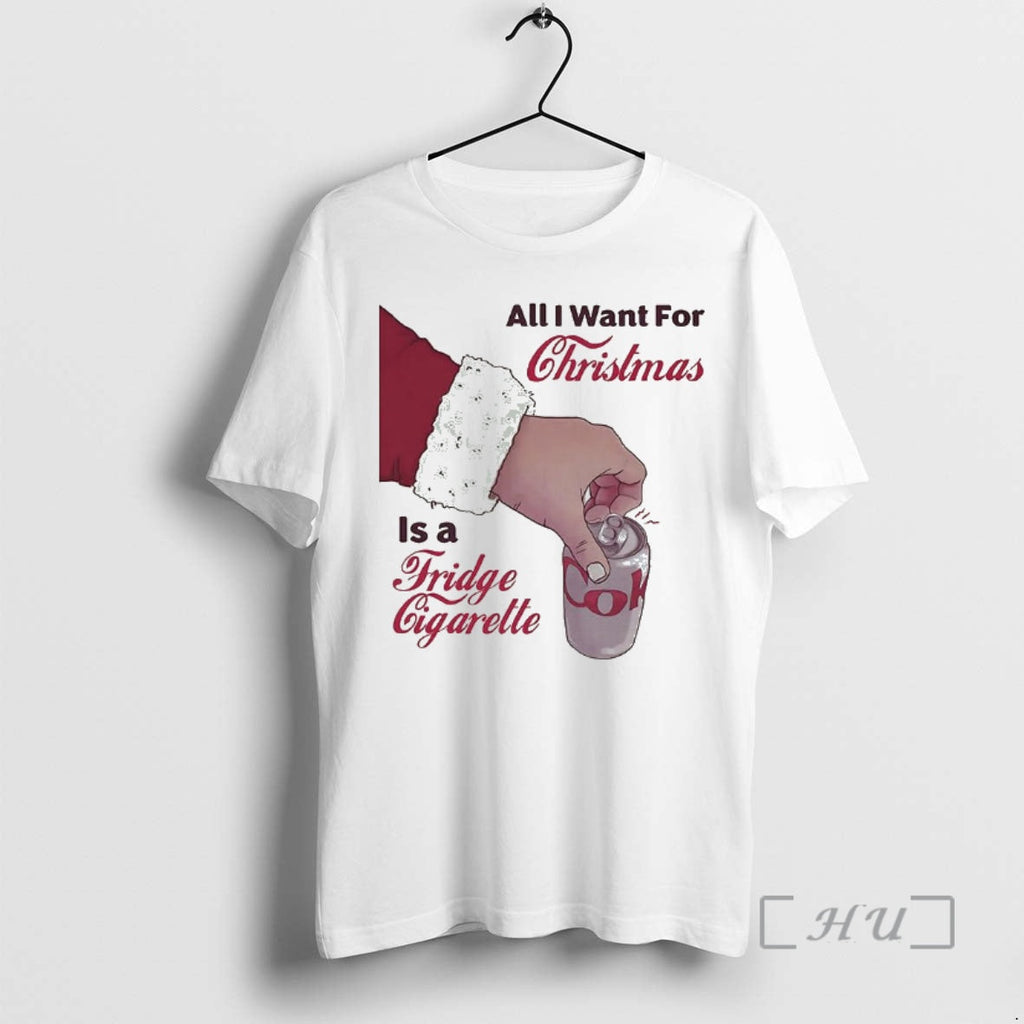 Officials Santas Hand All I Want Is Fridge Cigarette - Adult & Kids T-Shirts, Sweatshirts & Hoodies apparel design preview 1