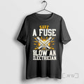 Officials Save A Fuse Blow An Electrician Tradesman - Adult & Kids T-Shirts, Sweatshirts & Hoodies apparel design preview 1