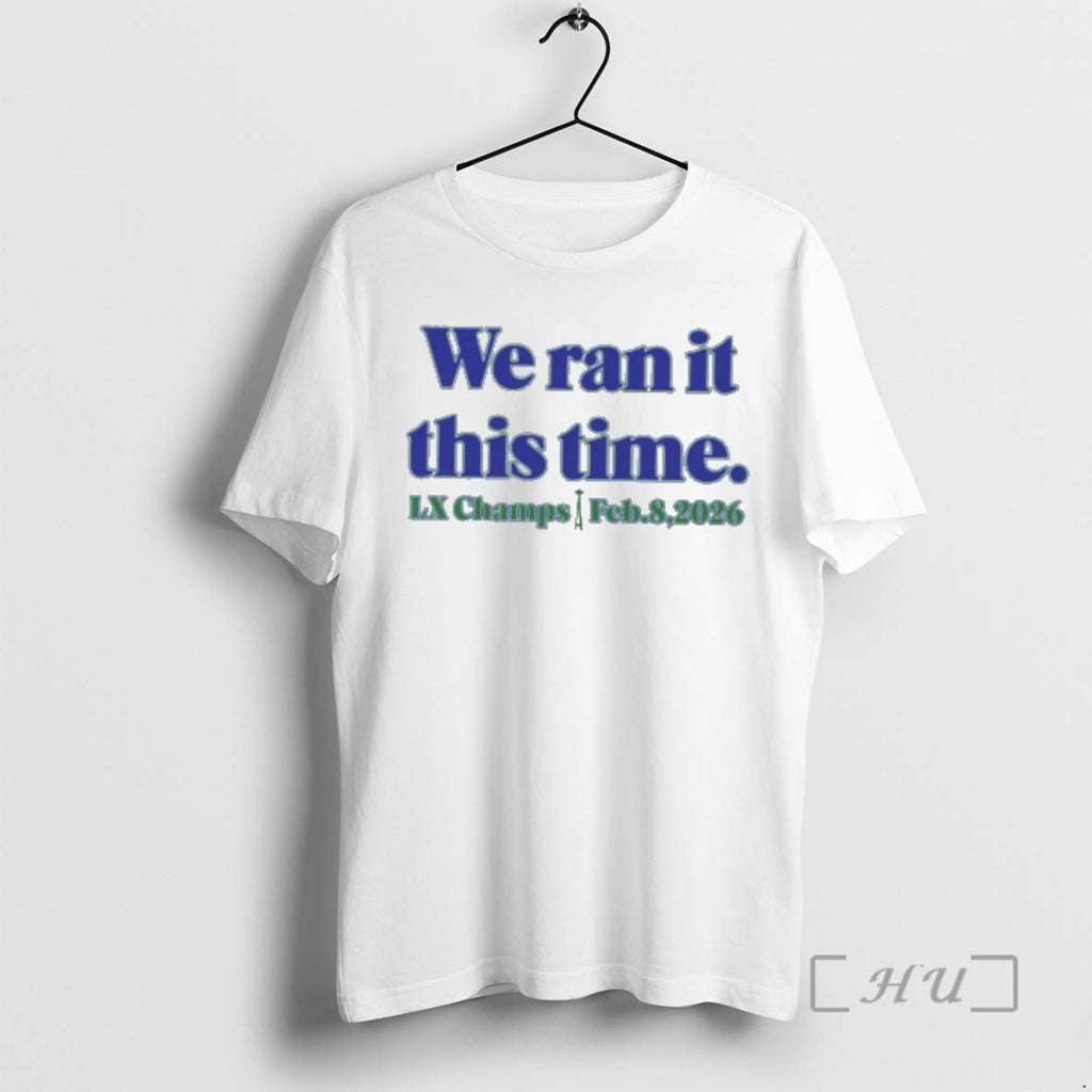 Officials Seahawk We Ran It This Time 2026 - Adult & Kids T-Shirts, Sweatshirts & Hoodies apparel design preview 1