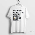 Officials Seattle Mariners Cal Raleigh We Might As - Adult & Kids T-Shirts, Sweatshirts & Hoodies apparel design preview 1