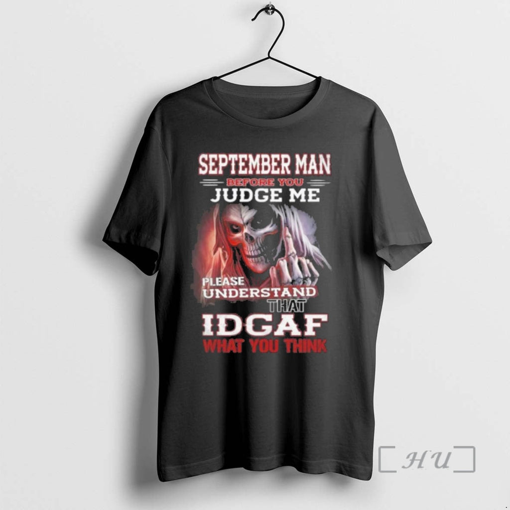 Officials September Death Man Before You Judge Me - Adult & Kids T-Shirts, Sweatshirts & Hoodies apparel design preview 1
