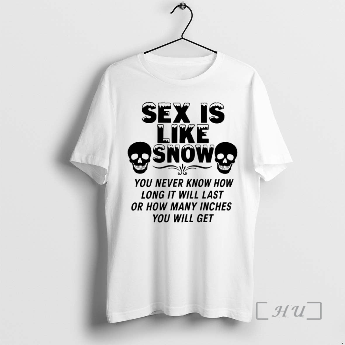 Officials Sex Is Like Snow You Never Know How Long - Adult & Kids T-Shirts, Sweatshirts & Hoodies apparel design preview 1
