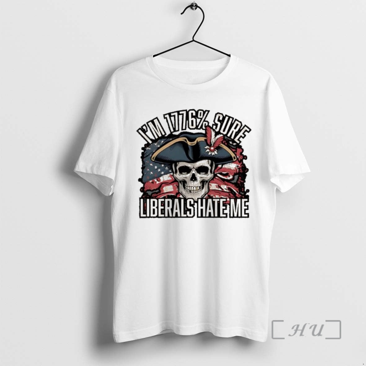 Officials Skull Im 1776 Sure Liberals Hate Me Usa - Adult & Kids T-Shirts, Sweatshirts & Hoodies apparel design preview 1