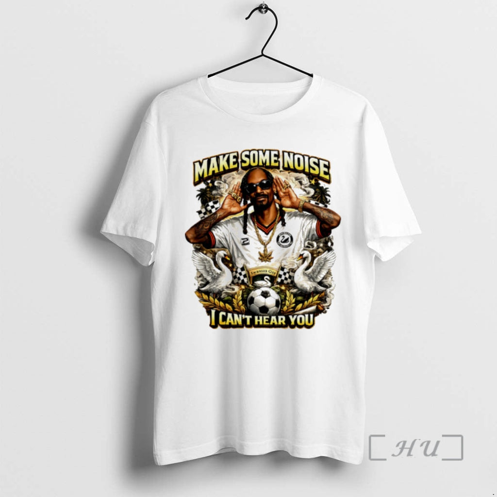 Officials Snoop Dogg Make Some Noise I Cant Hear You - Adult & Kids T-Shirts, Sweatshirts & Hoodies apparel design preview 1