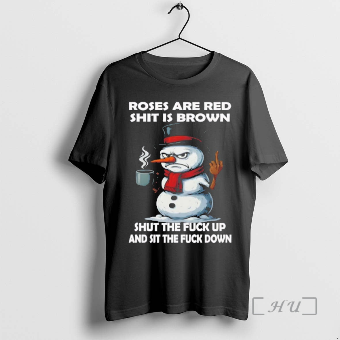 Officials Snowman Roses Are Red Shit Is Brown Shut - Adult & Kids T-Shirts, Sweatshirts & Hoodies apparel design preview 1