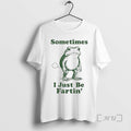 Officials Sometimes I Just Be Fartin Frog - Adult & Kids T-Shirts, Sweatshirts & Hoodies apparel design preview 1