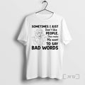 Officials Sometimes I Just Dont Like People They Make - Adult & Kids T-Shirts, Sweatshirts & Hoodies apparel design preview 1