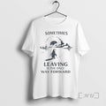 Officials Sometimes Leaving Is Only Forward Nihilist - Adult & Kids T-Shirts, Sweatshirts & Hoodies apparel design preview 1