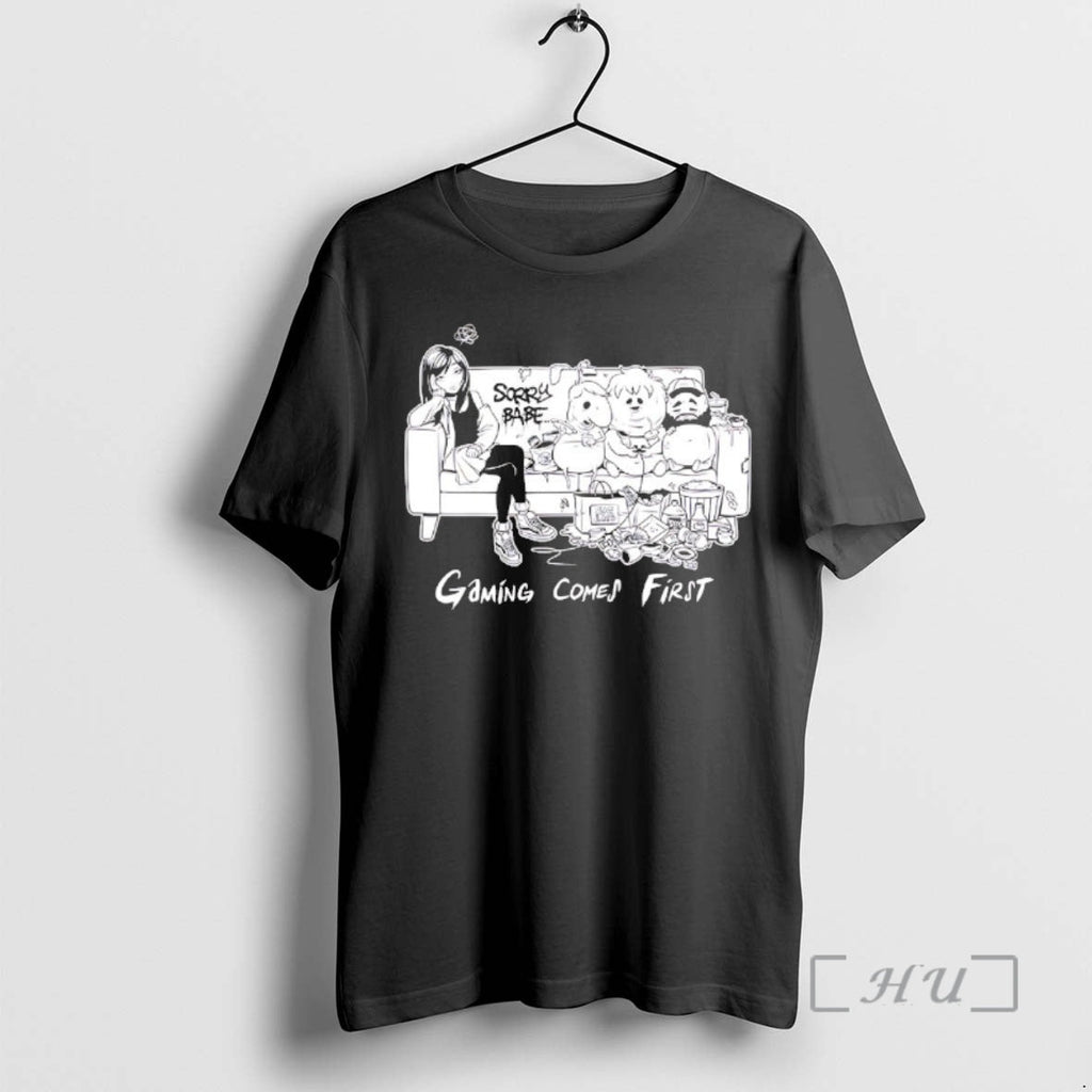 Officials Sorry Babe Gaming Comes First - Adult & Kids T-Shirts, Sweatshirts & Hoodies apparel design preview 1