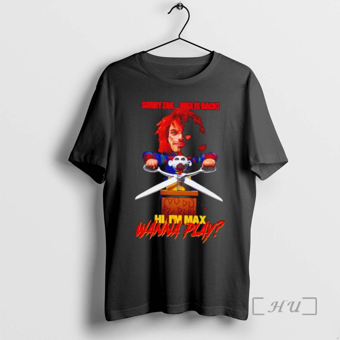 Officials Sorry Zak Max Is Back Hi Im Wanna Play - Adult & Kids T-Shirts, Sweatshirts & Hoodies apparel design preview 1