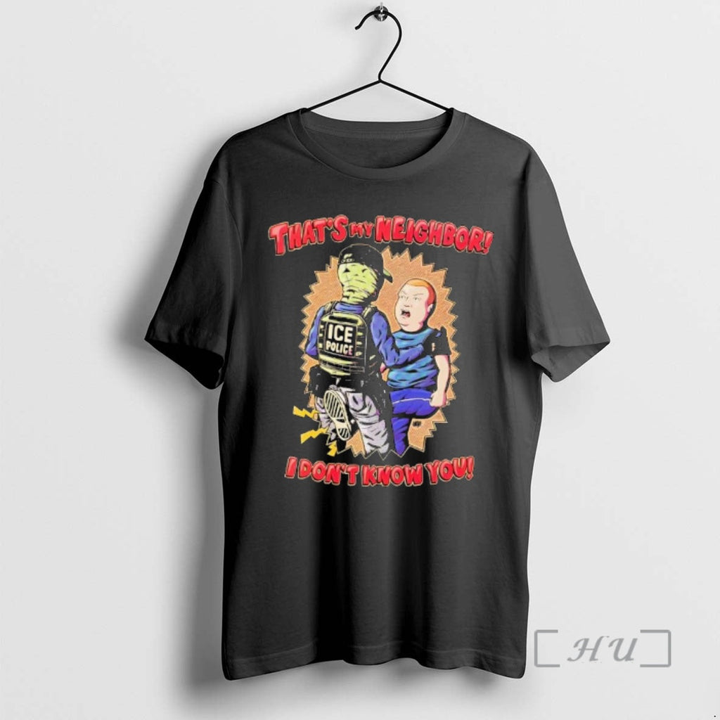 Officials Thats My Neighbor I Dont Know You Bobby - Adult & Kids T-Shirts, Sweatshirts & Hoodies apparel design preview 1