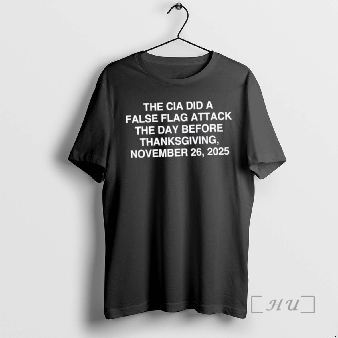Officials Cia Did False Flag Attack Day Before - Adult & Kids T-Shirts, Sweatshirts & Hoodies apparel design preview 1