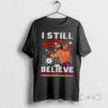 Officials Lost I Still Believe 2025 - Adult & Kids T-Shirts, Sweatshirts & Hoodies apparel design preview 1